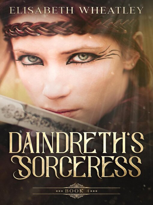 Title details for Daindreth's Sorceress by Elisabeth Wheatley - Wait list